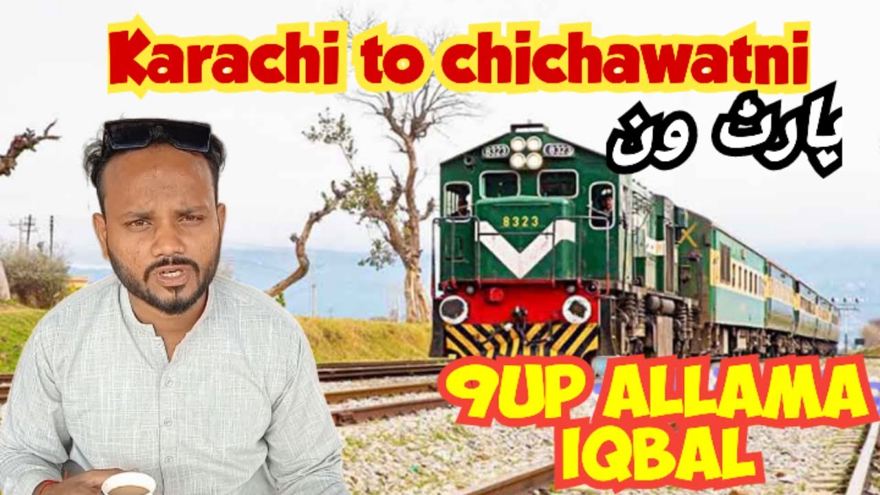 Karachi to chichawatni in 9up Allama Iqbal||Rail Gari ka suhana safar❤️#pakistantrain #youtubevideo
