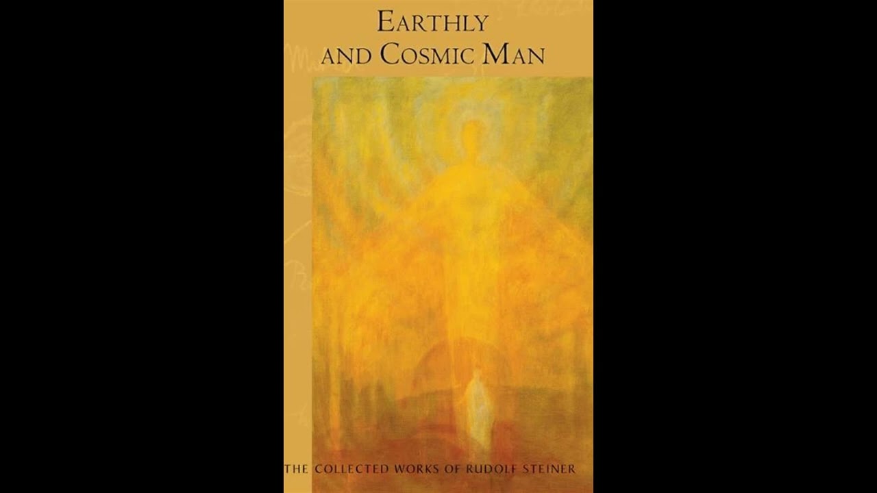 Earthly and Cosmic Man by Rudolf Steiner