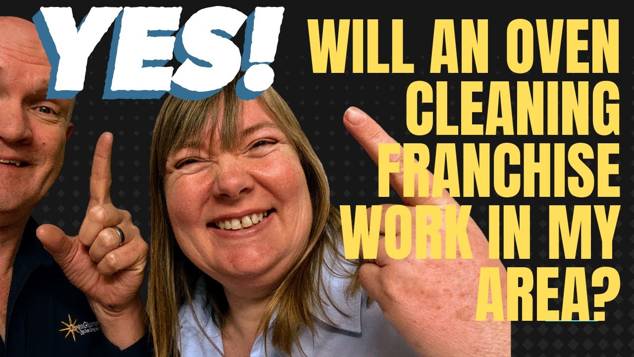 Will an oven cleaning franchise work in your area in 2022