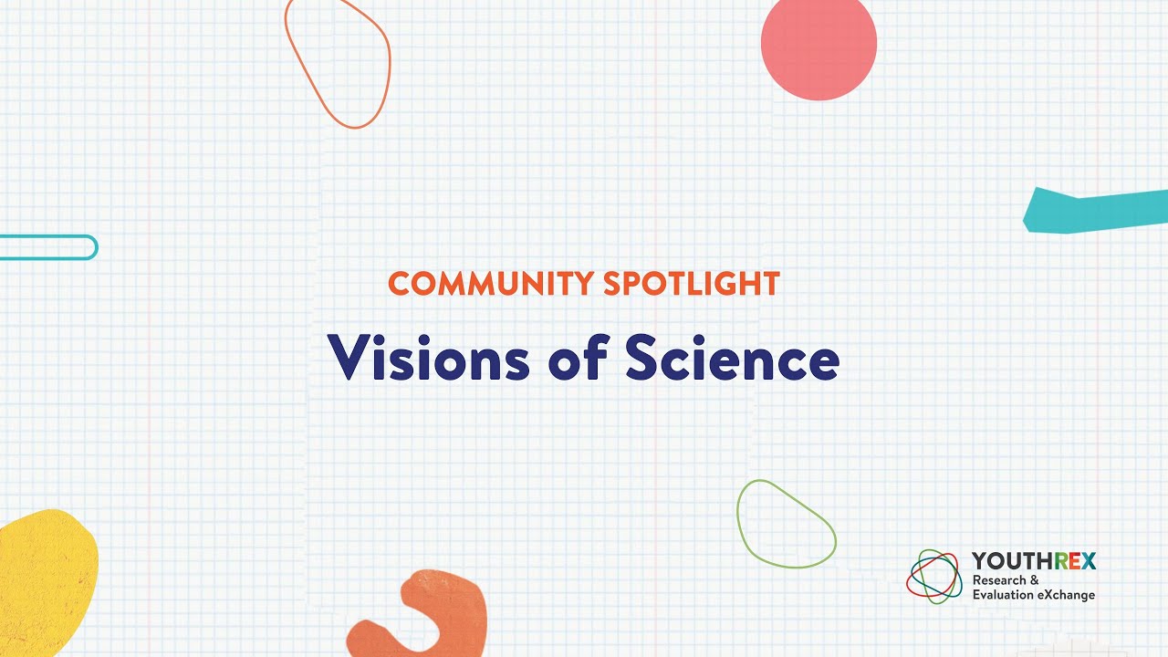 Community Spotlight // Visions of Science
