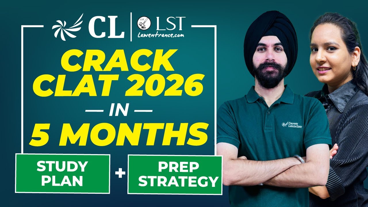 CLAT Exam in 5 Months: How to Crack it? | Preparation Plan + Strategy | CLLST