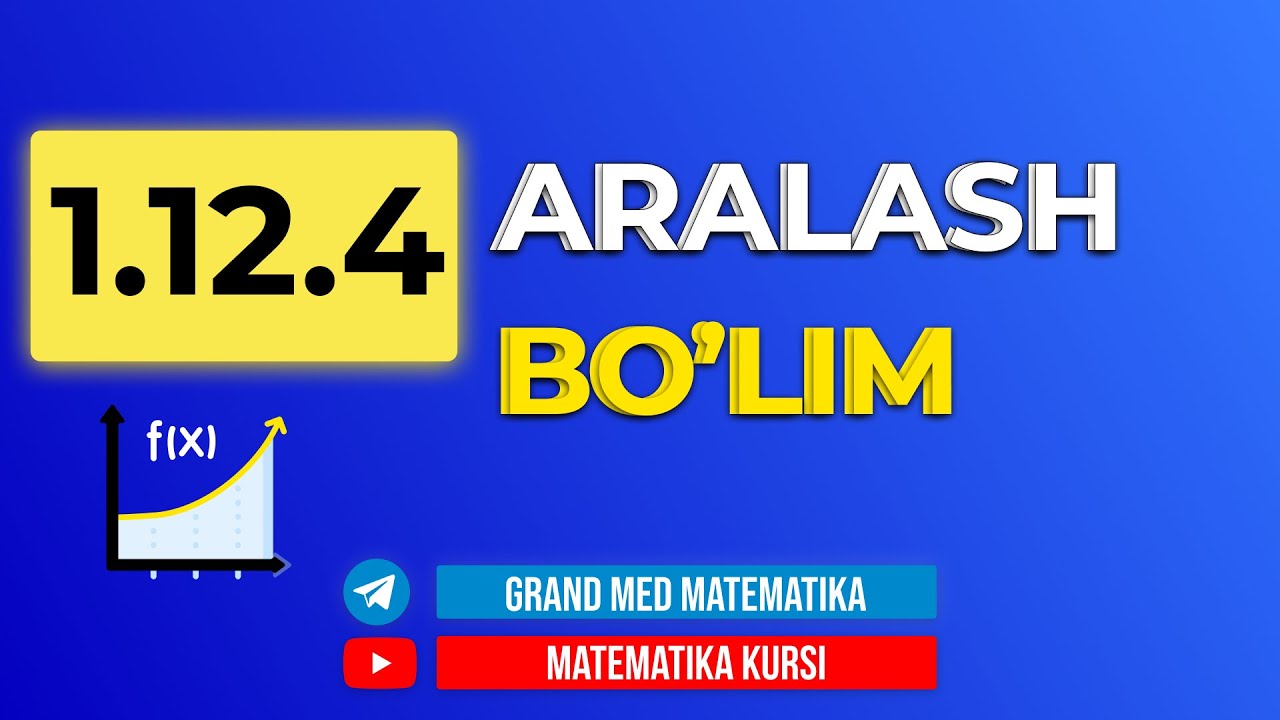 61-Dars. 1.12.4 Aralash Bo'lim