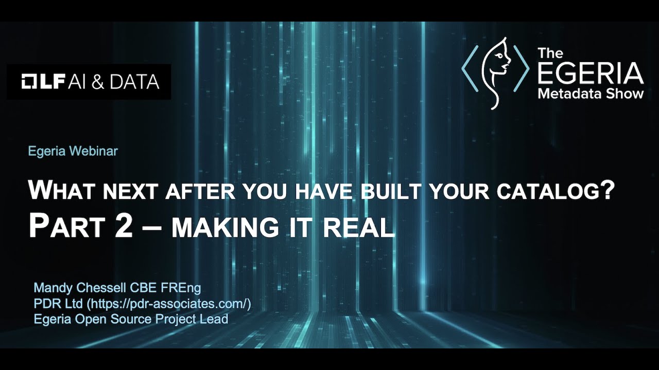 What next after you have built your metadata catalog? Part 2 – making it real