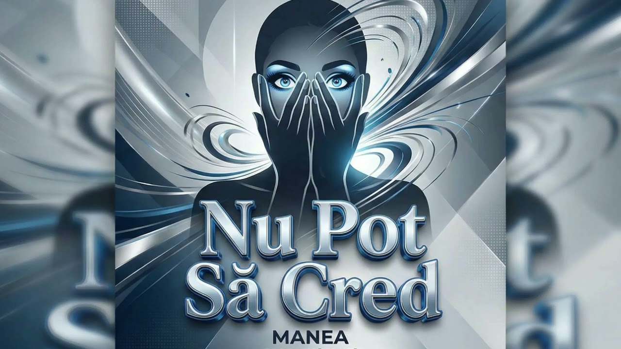 Nu Pot Să Cred 💔 | Manea Nouă 2026 | Hit de Dragoste & Trădare | Oficial Video