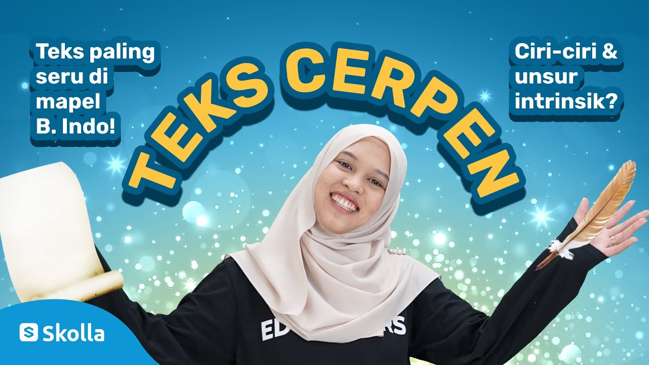 Teks Cerpen | Definisi, Ciri-Ciri, dan Unsur Intrinsik | Materi TKA Bahasa Indonesia SMA | Skolla