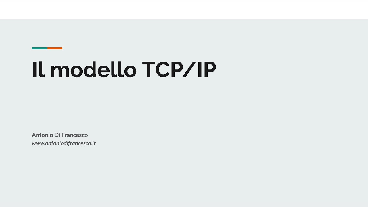 Il modello TCP/IP - Lezioni di Informatica