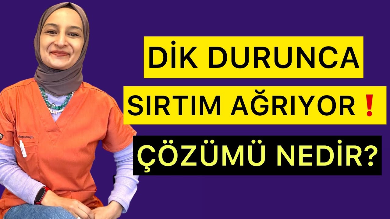 Dik Durunca SIRTIM AĞRIYOR! 2 Egzersizle DÜZELT! 