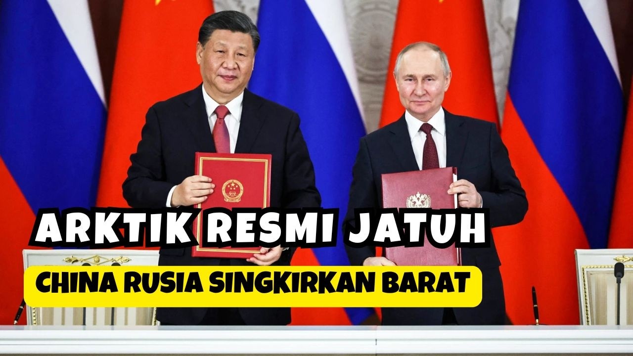 CHINA & RUSIA DI ARKTIK: EROPA TERLAMBAT, ATAU SUDAH KALAH?