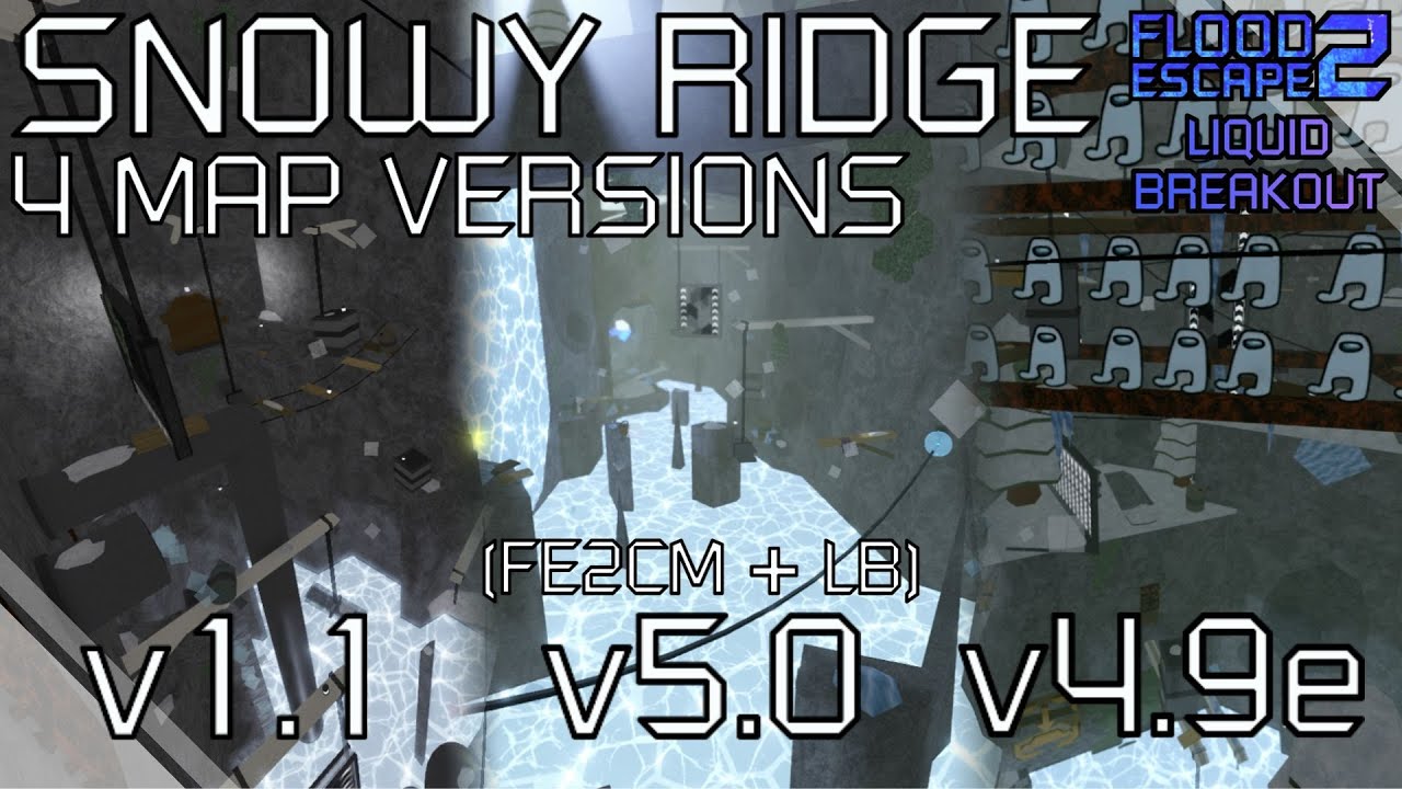 Snowy Ridge 4 Versions (v1.1, v5 CM, v5 LB, v4.9e) - FE2 + LBMT