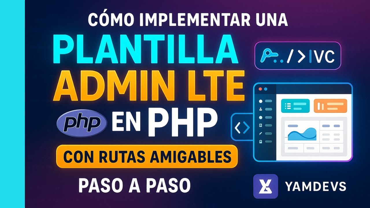 COMO IMPLEMENTAR UNA PLANTILLA ADMIN LTE EN PHP CON RUTAS AMIGABLES