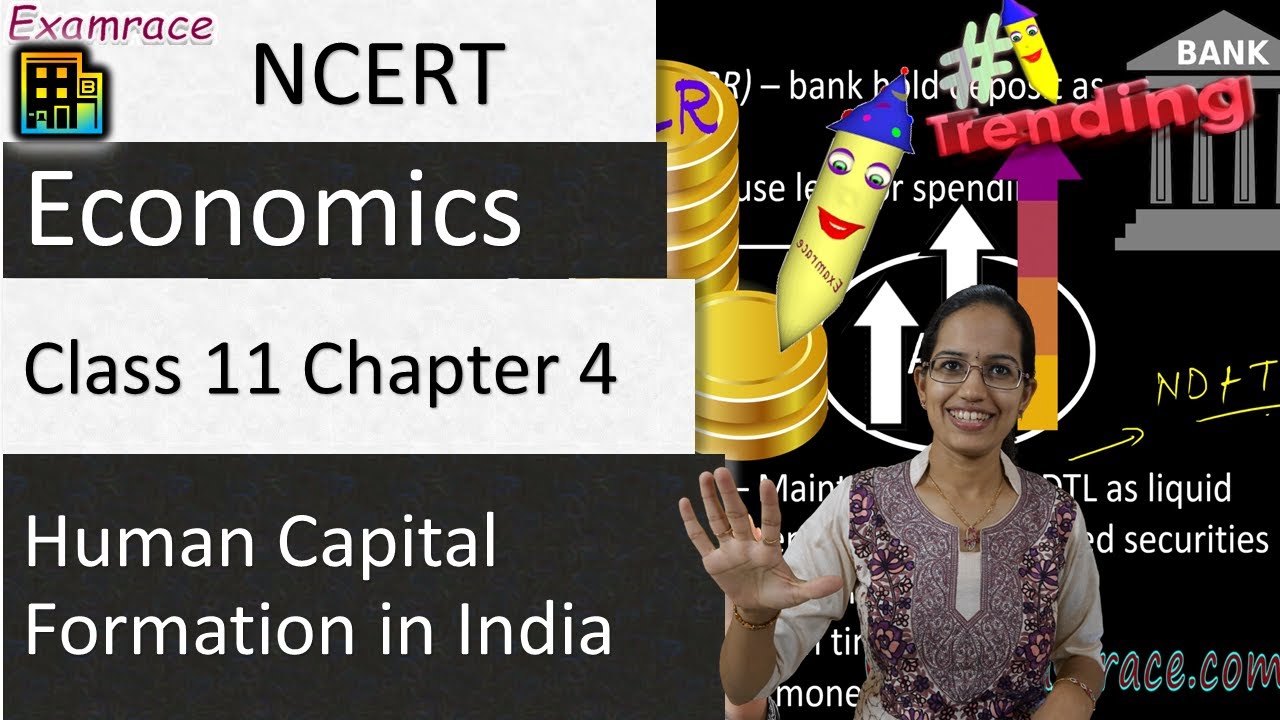 NCERT Class 11 Economics Chapter 5: Human Capital Formation in India | English