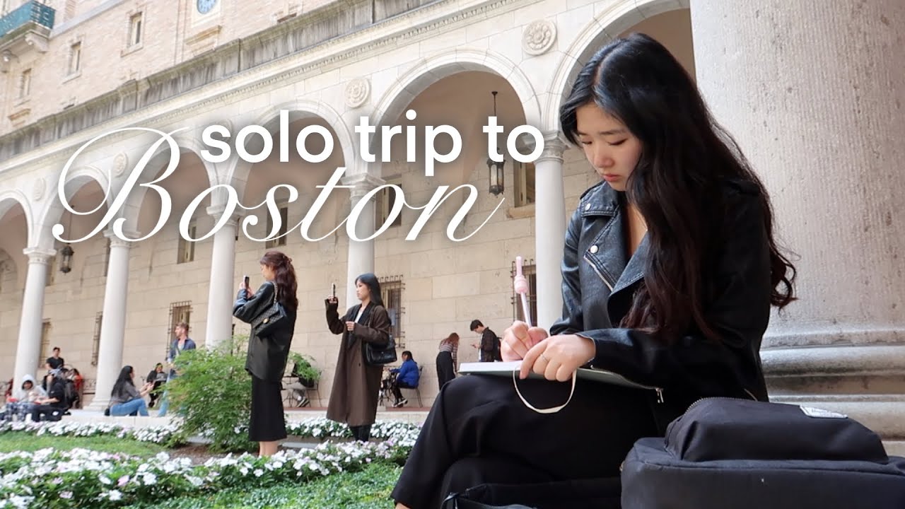 first solo trip to BOSTON | what to eat & what to do in boston