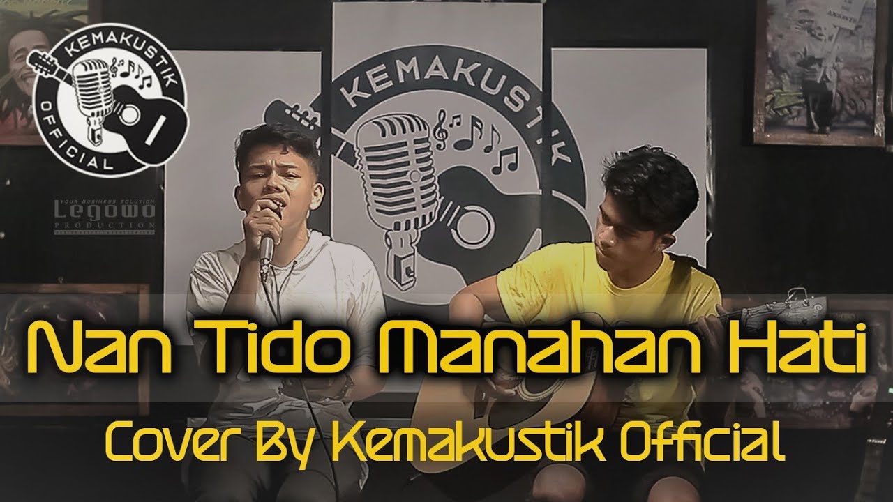 NAN TIDO MANAHAN HATI - ZALMON ( LIVE COVER KEMAKUSTIK OFFICIAL )