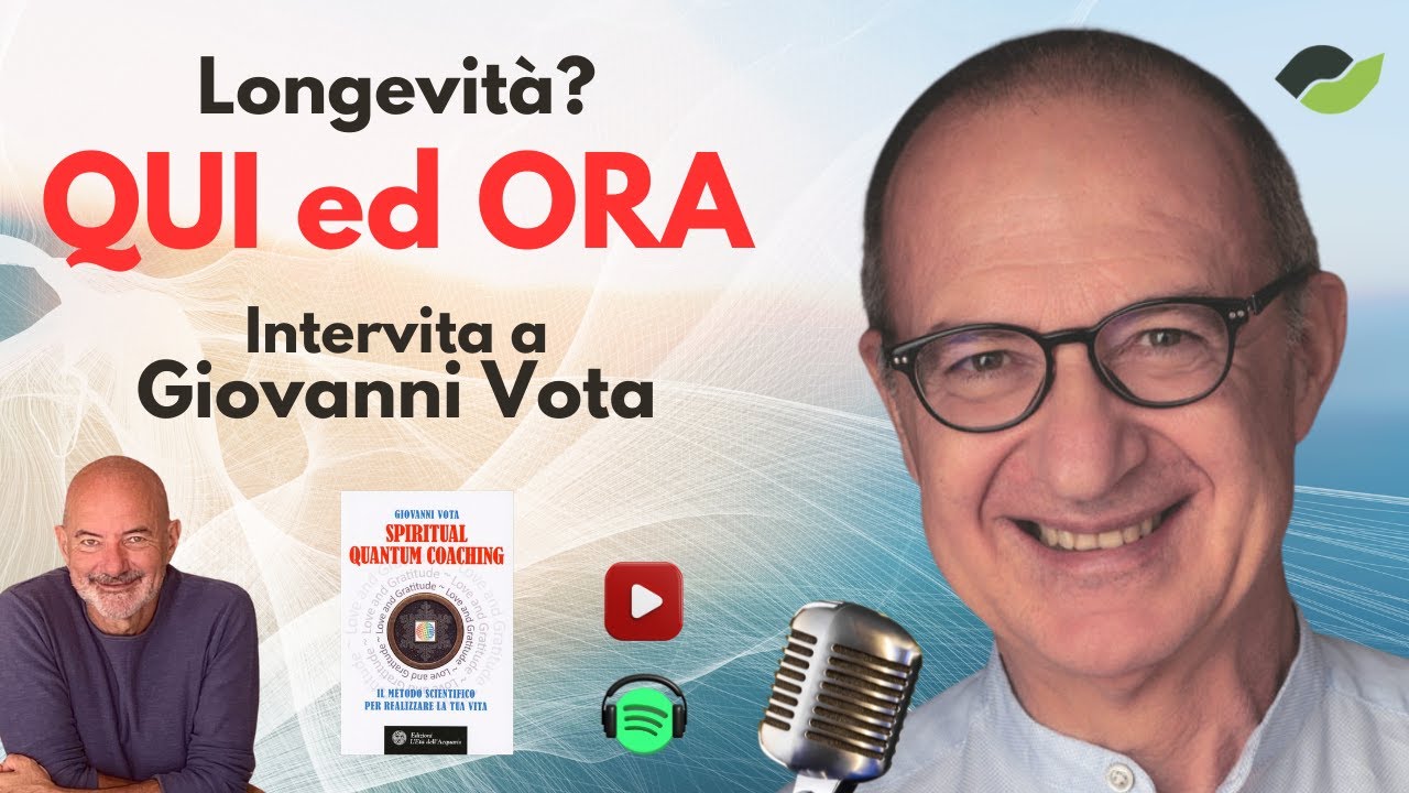 Longevità,? QUI ed ORA. Intervista a Giovanni (Gianni) Vota.