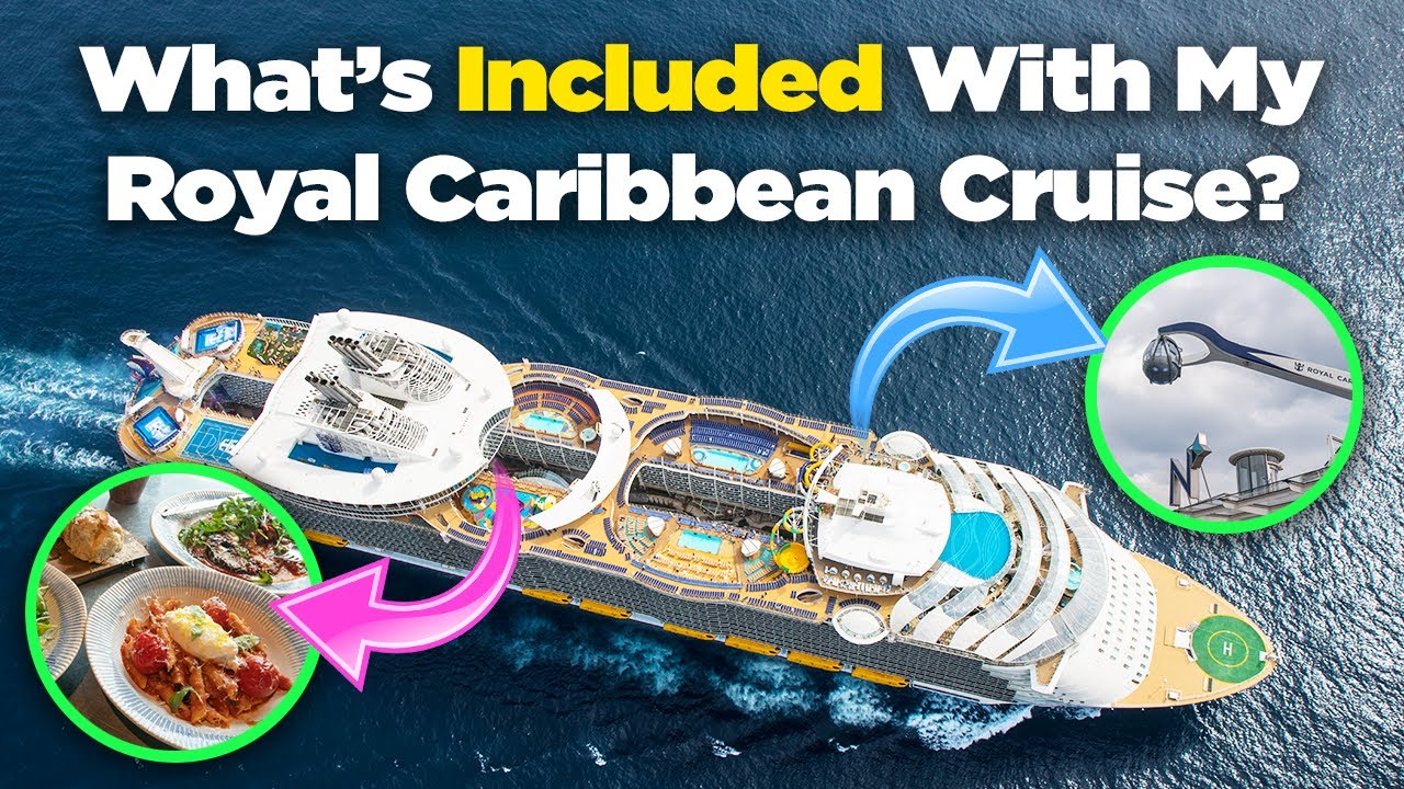 What is included in Royal Caribbean's cruise ticket price?