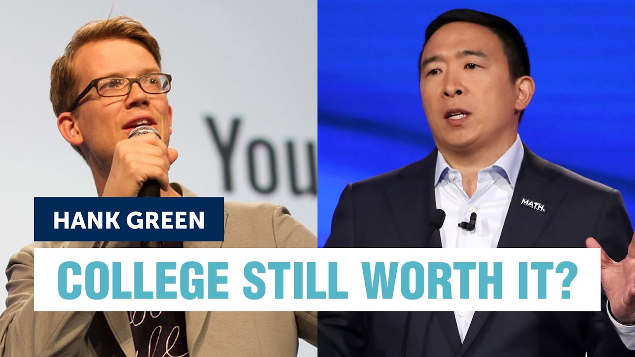 Andrew Yang and Hank Green: Is college still worth it? | Yang Speaks