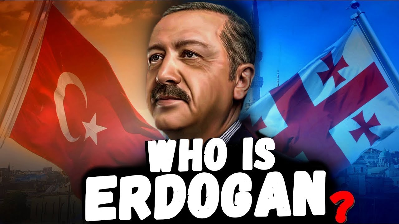 WHO IS ERDOGAN, A GEORGIAN OR A TURK?