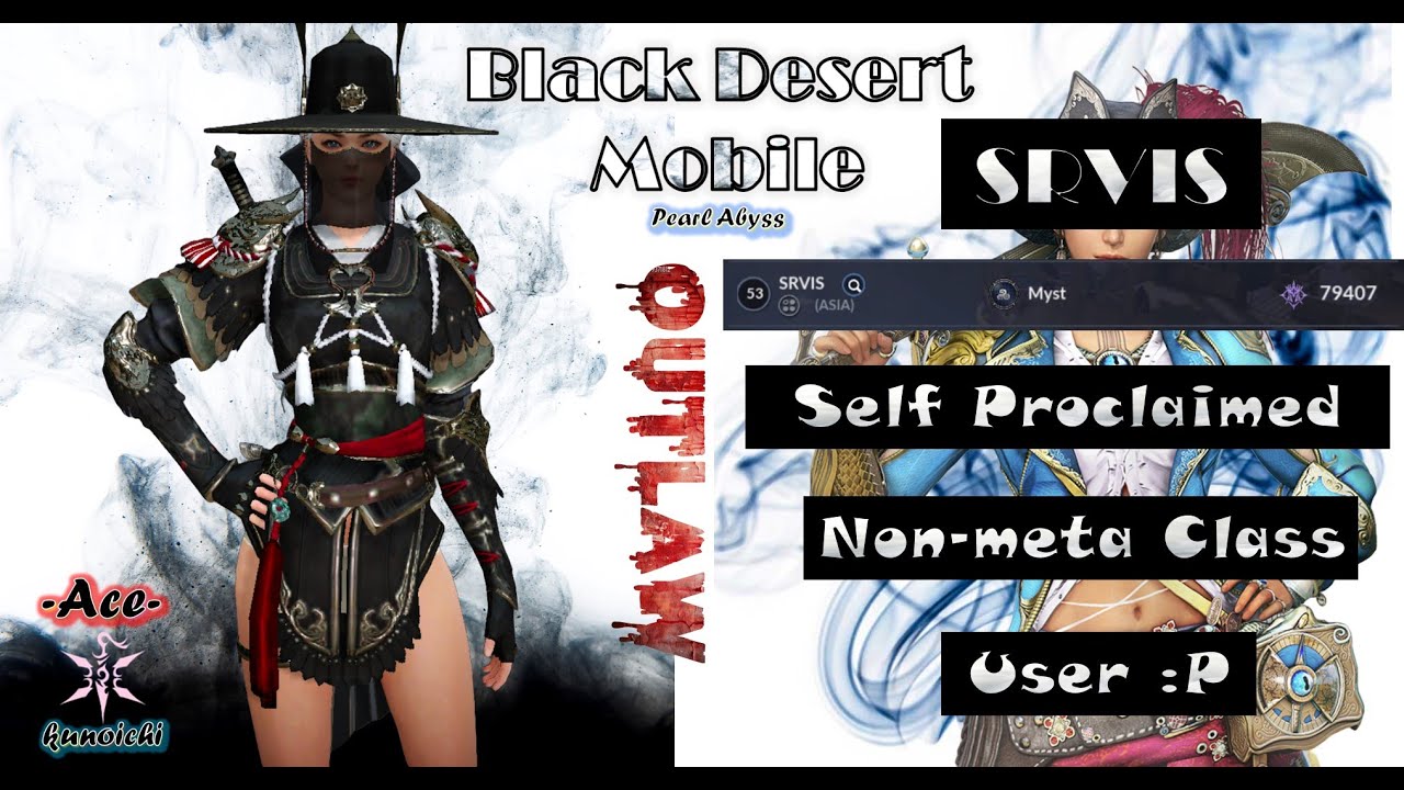 Black Desert Mobile | Outlaw | Kunoichi | vs SRVIS (Myst) |  20241126 | GGEZ
