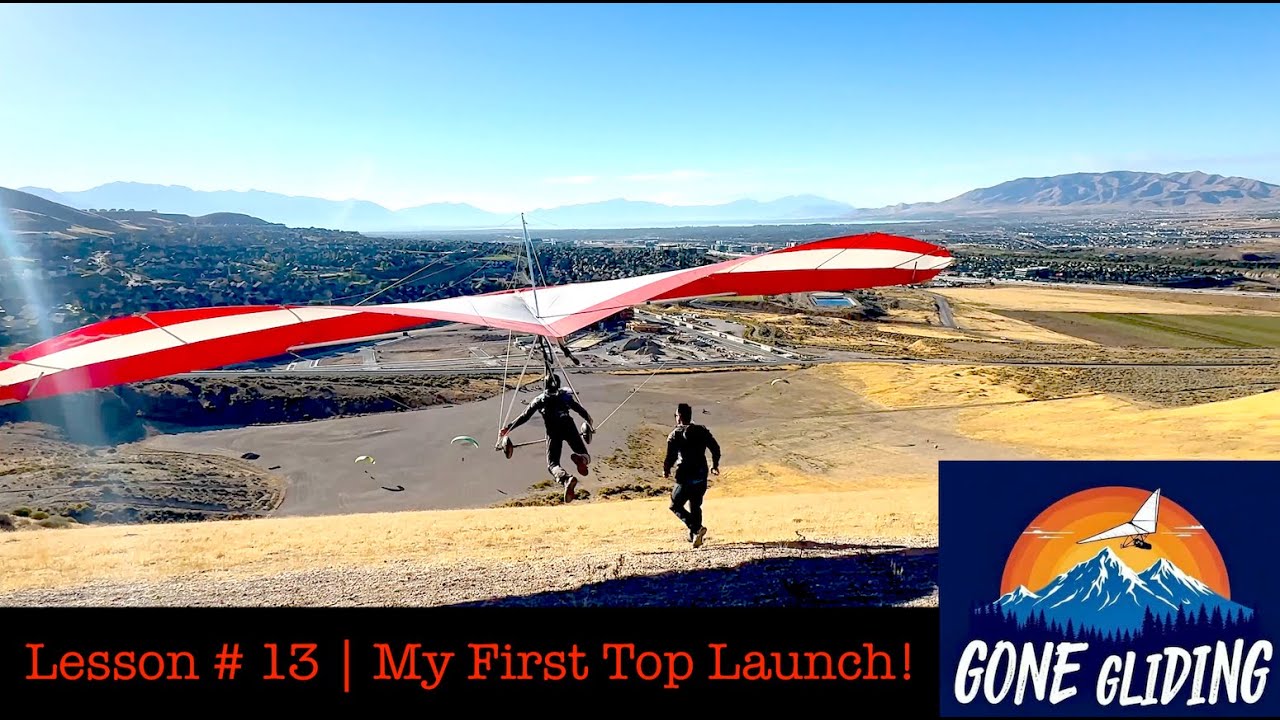 Hang Gliding | Lesson 13 | My First Top Launch!
