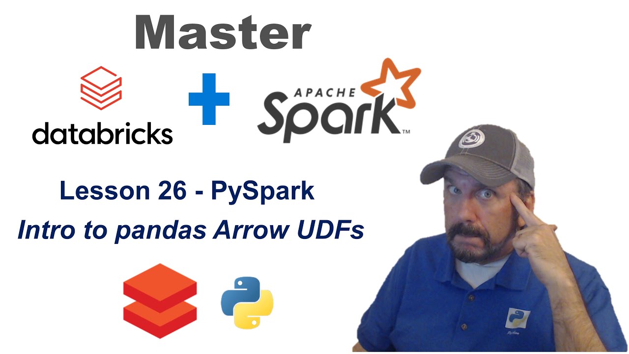 Master Databricks and Apache Spark Step by Step: Lesson 26 - PySpark:  Intro to the New pandas UDFs