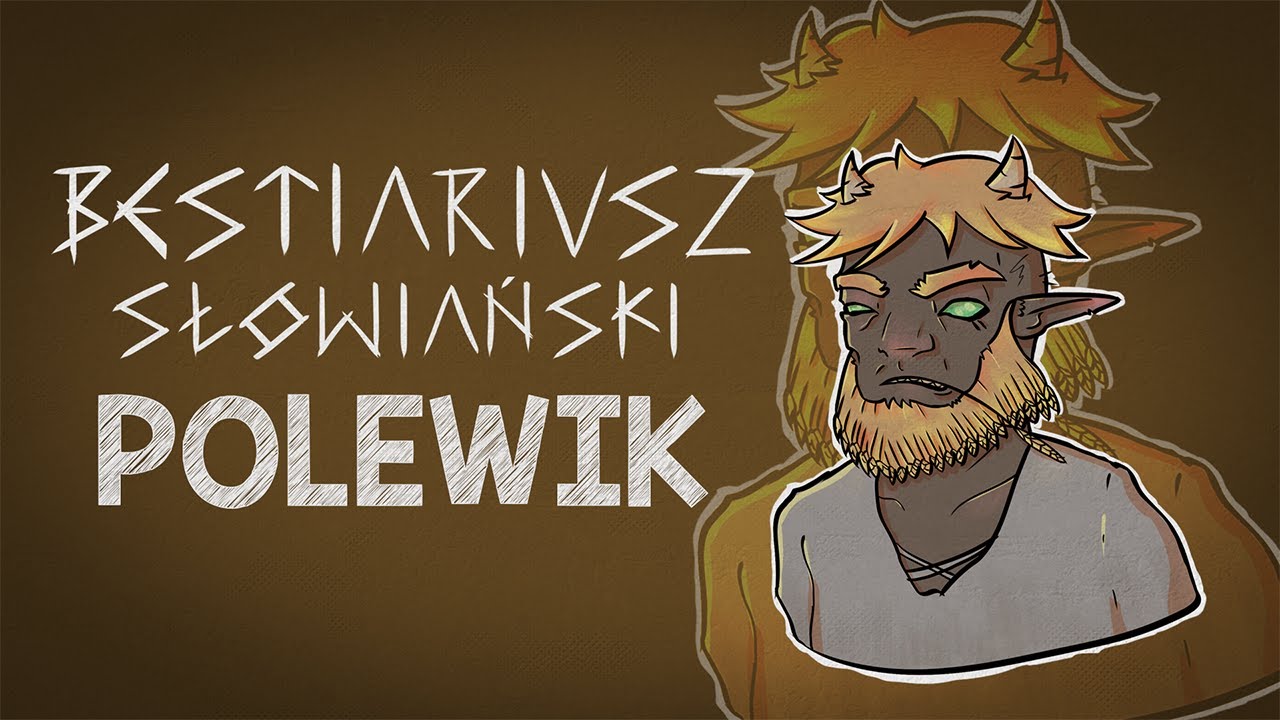 Bestiariusz Słowiański - POLEWIK