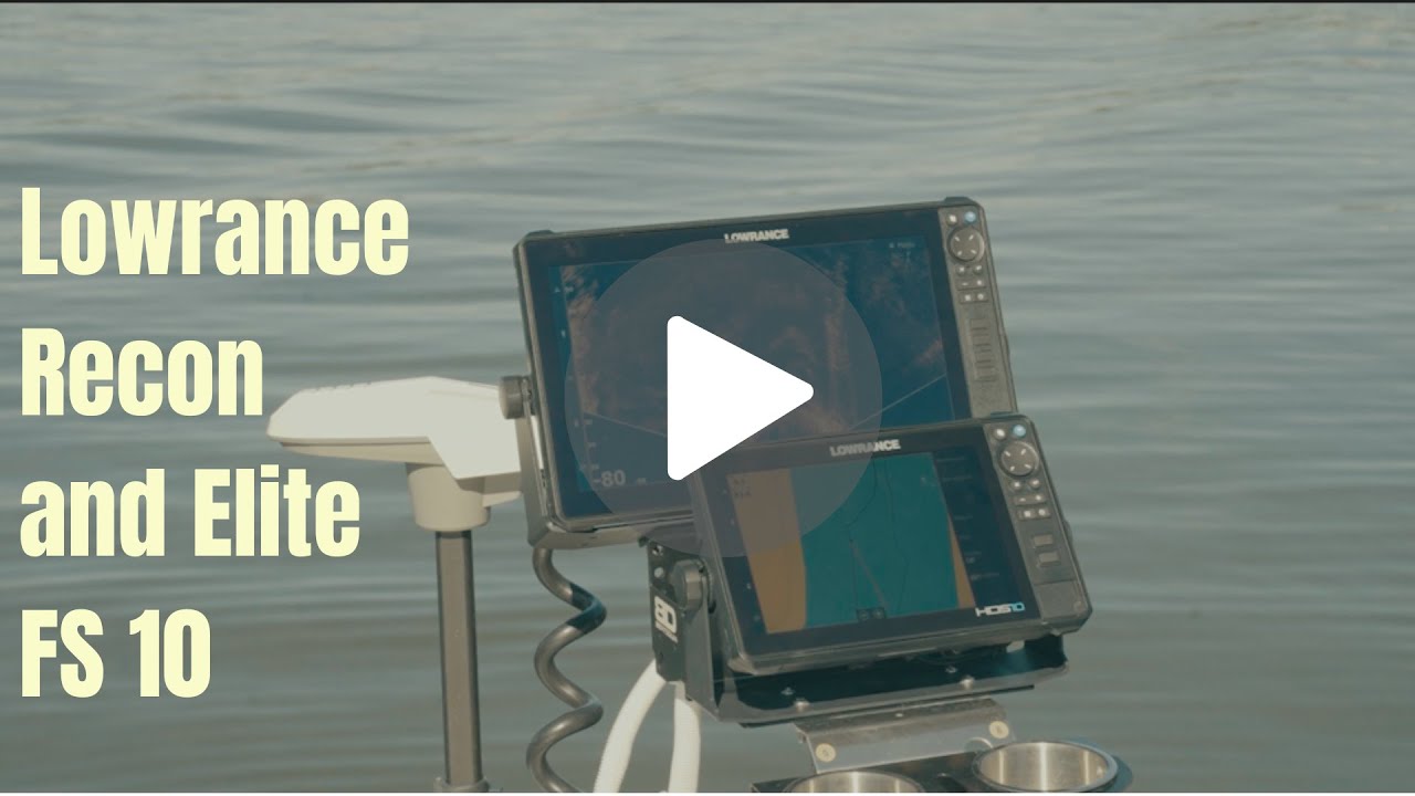 Lowrance Recon and Elite FS 10