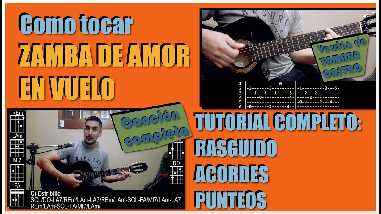 ZAMBA DE AMOR EN VUELO - Tutorial: RASGUIDO, ACORDES Y PUNTEO
