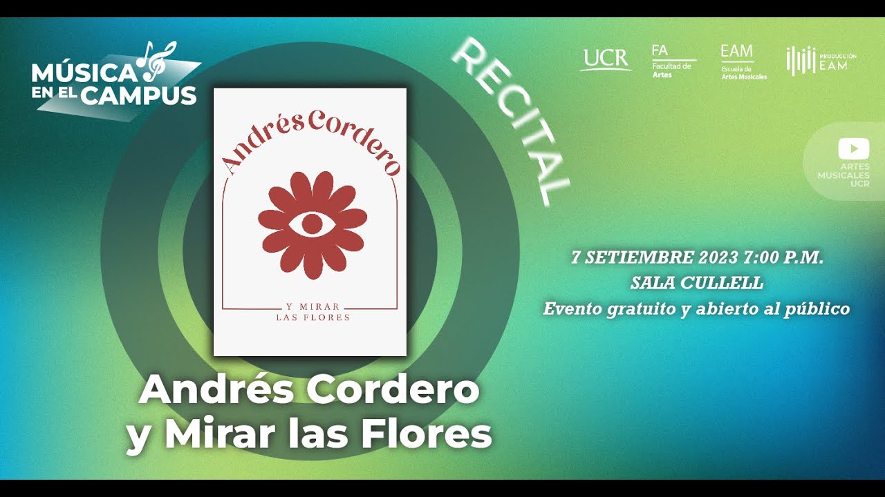 Andr&eacute;s Cordero y Mirar las Flores (7-9-23)