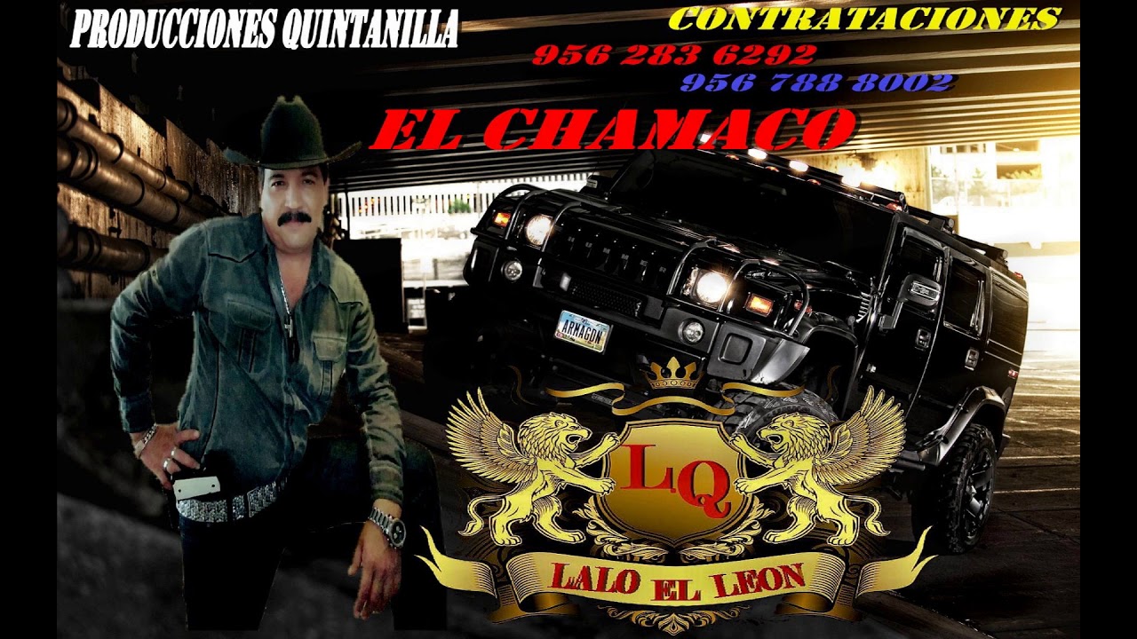 LALO QUINTANILLA EL CHAMACO