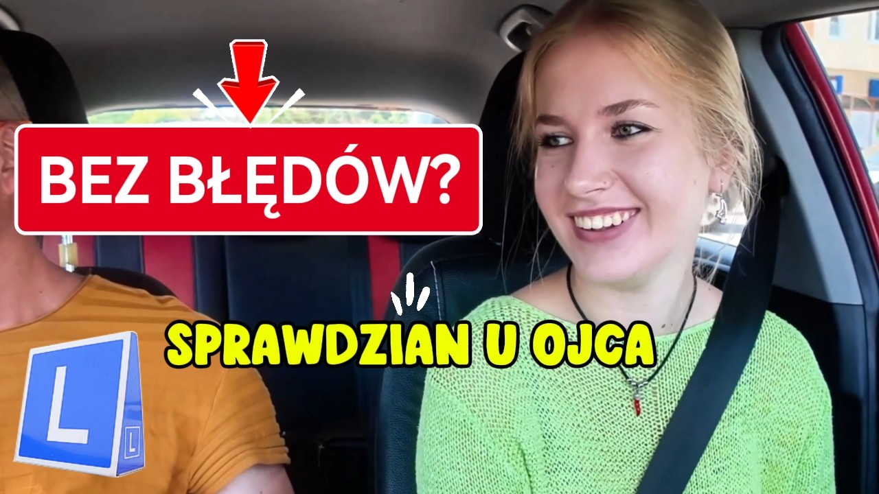 Egzamin praktyczny (państwowy)? Sprawdzian u ojca &ndash; WORD Bemowo