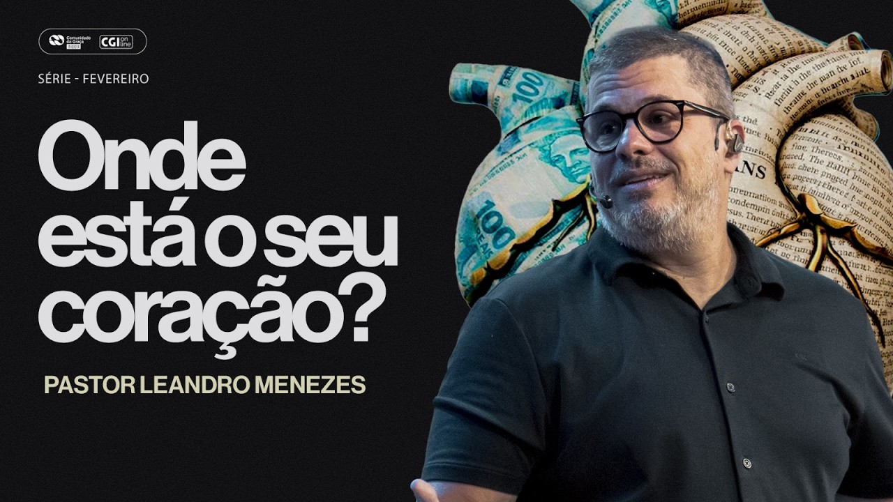 Onde está o seu coração - Leandro Menezes