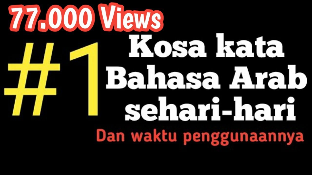 Kosakata Bahasa Arab Sehari-hari Part#1