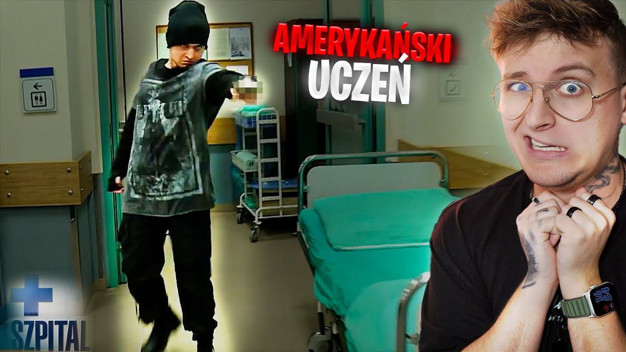 SZPITAL - UCZEŃ z AMERYKI