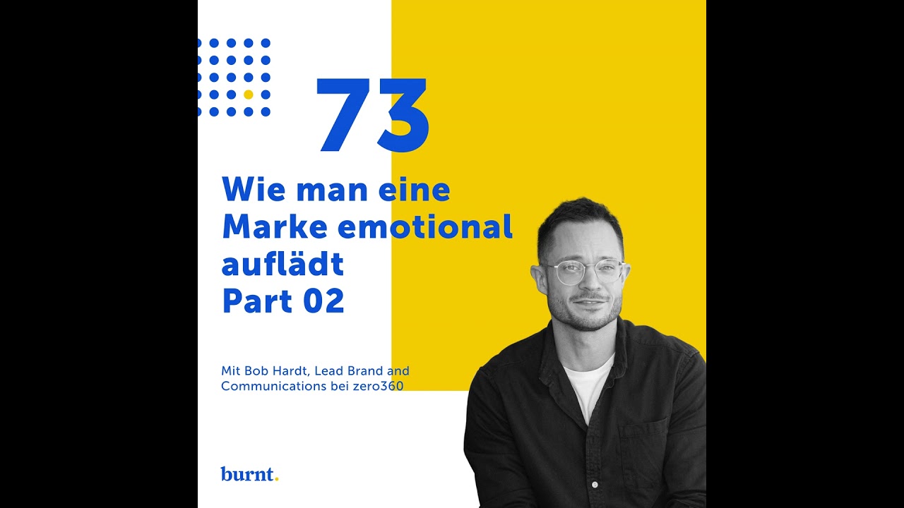 Wie man eine Marke emotional auflädt - Part 02