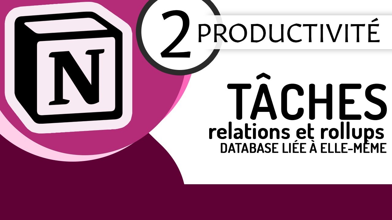 Productivité Notion - 2 - une astuce SUPER UTILE pour gérer vos tâches
