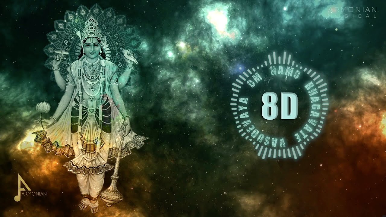 Om Namo Bhagavate Vasudevaya - 8D Surround Sound - Use Headphones