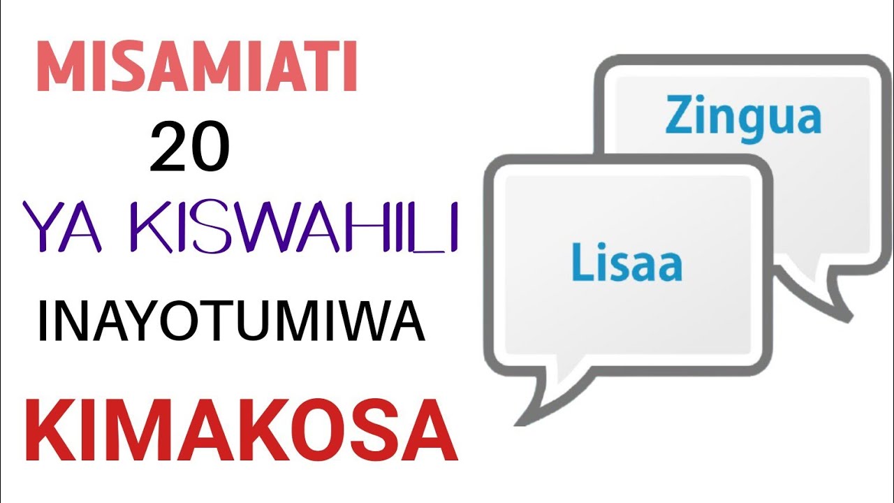 Misamiati 20 ya kiswahili inayotumika kimakosa..