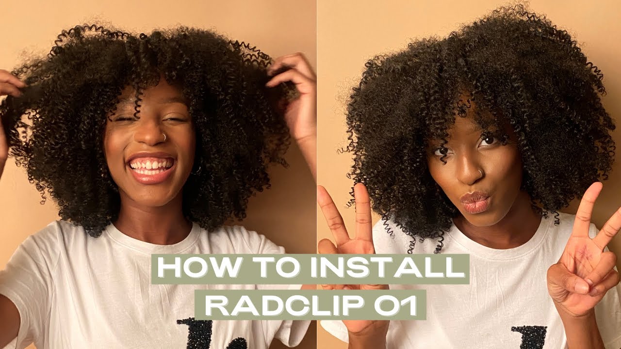 How to install kinky curly clip-ins on short TWA | RadClip 01 by RadSwan