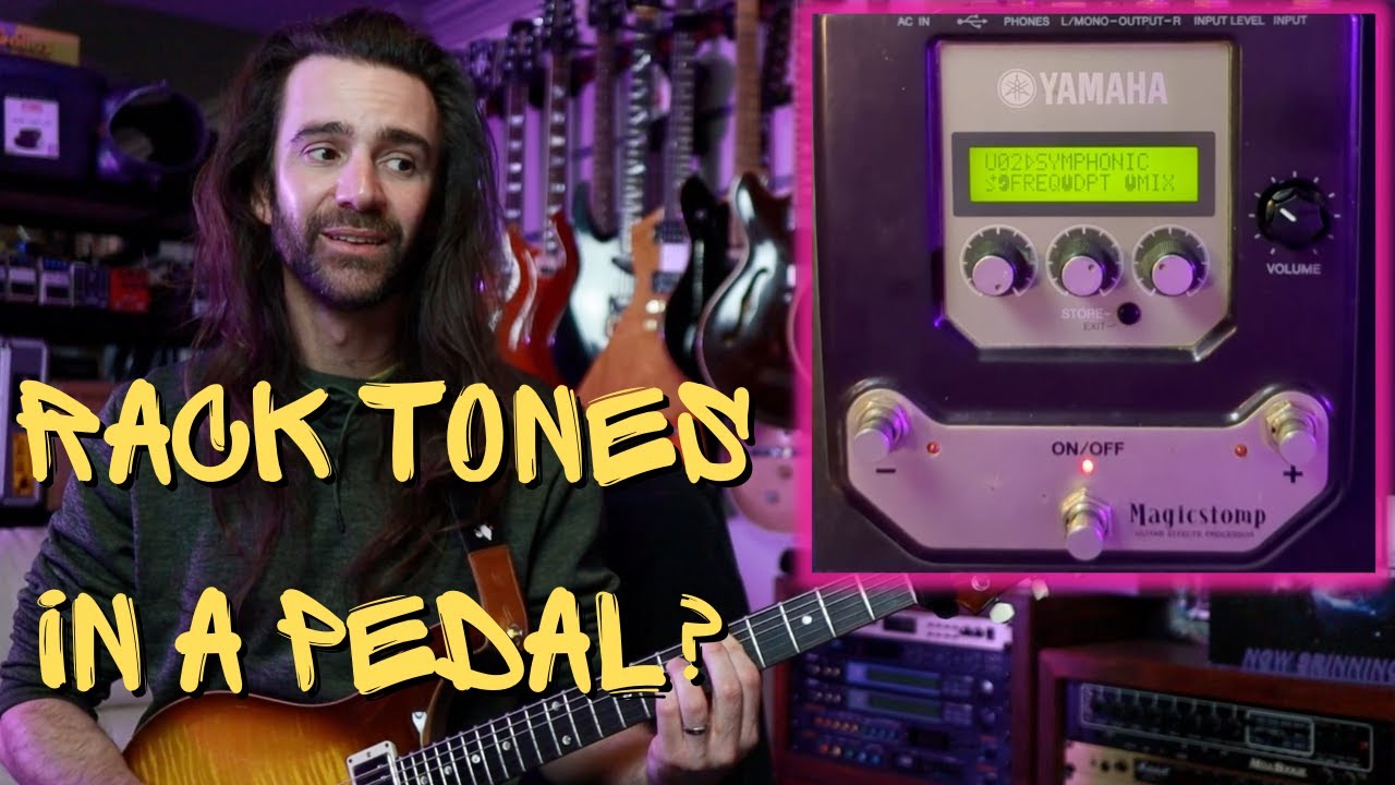 Rack Tones in a Pedal? Yamaha Magicstomp