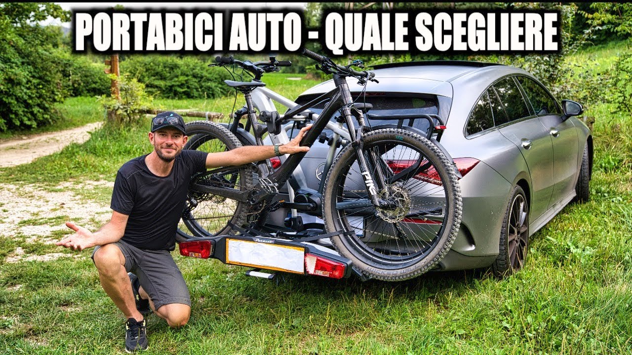 PORTABICI AUTO - GUIDA a come scegliere il modello giusto !