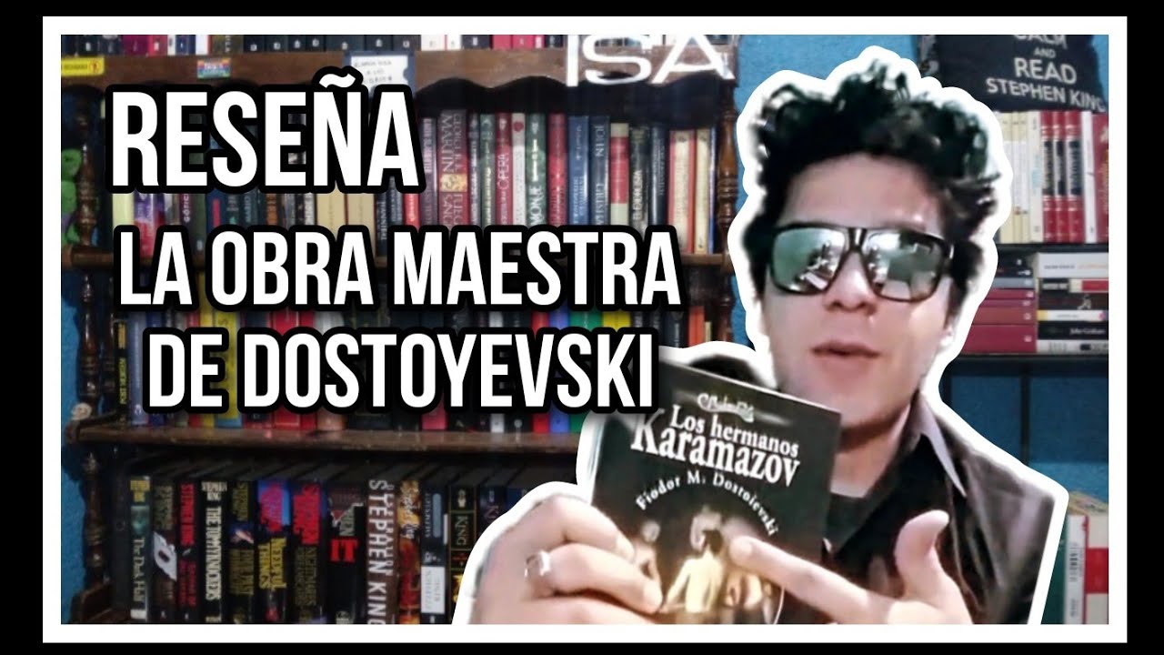 RESE&Ntilde;A &laquo;Los hermanos Karamazov&raquo; EL MEJOR de Dostoievski ★ ★ ★ ★ ★