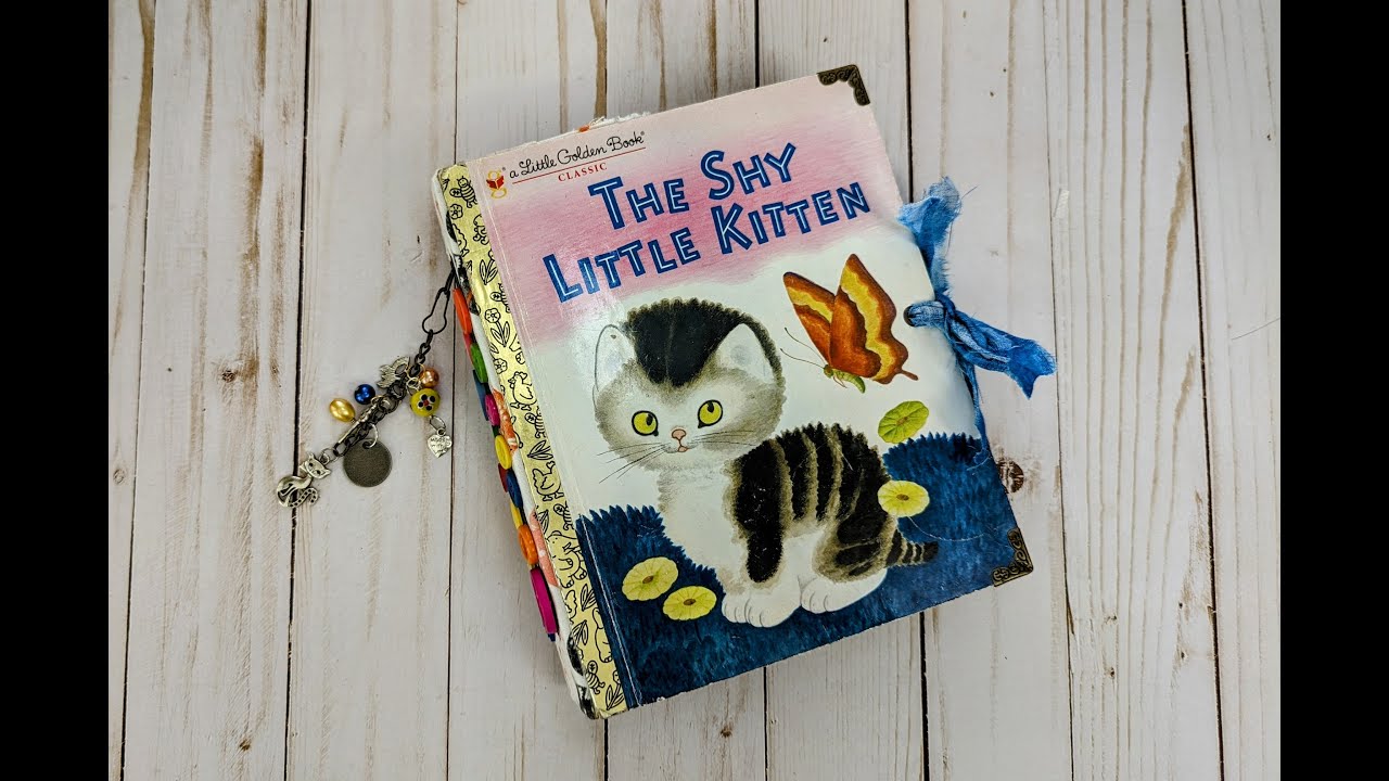 Little Golden Book Junk Journal Flip Thru- The Shy Little Kitten 