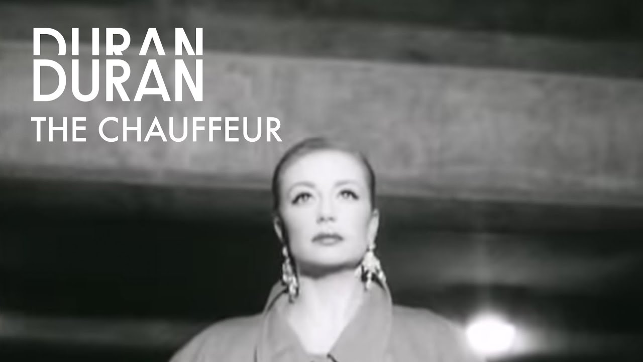Duran Duran - The Chauffeur (oficjalny teledysk)