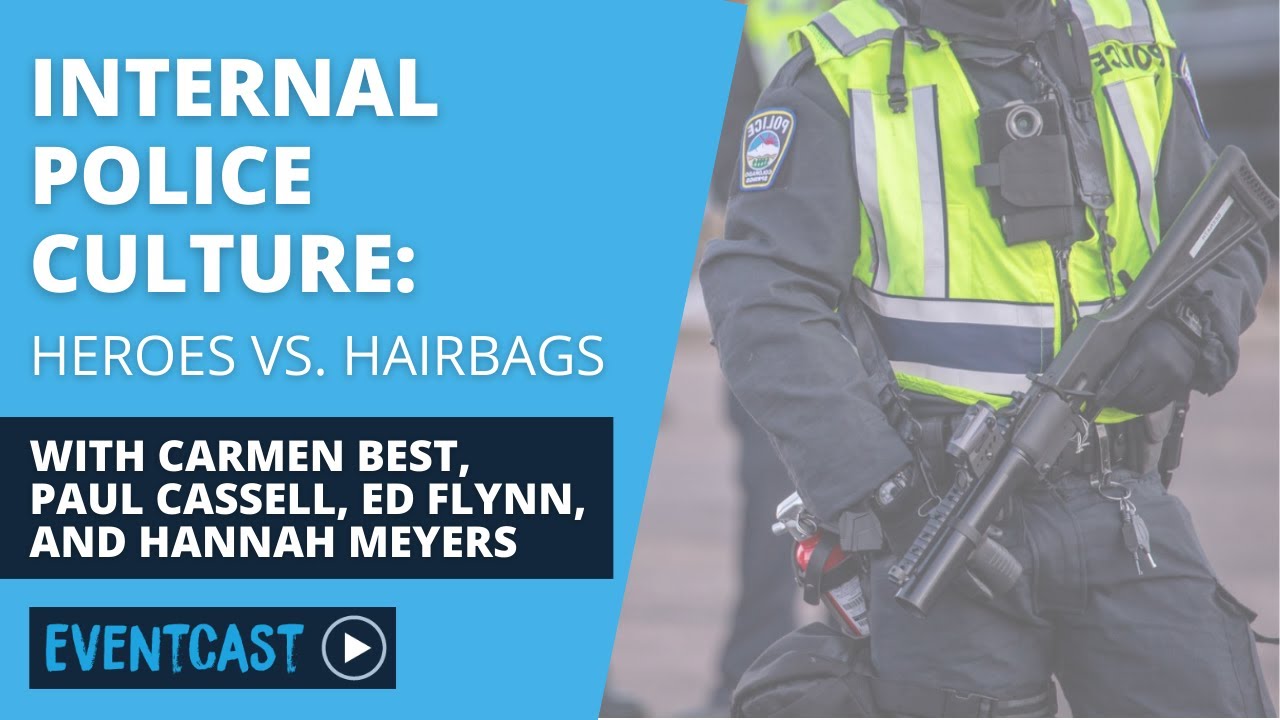 Internal Police Culture: Heroes vs. Hairbags