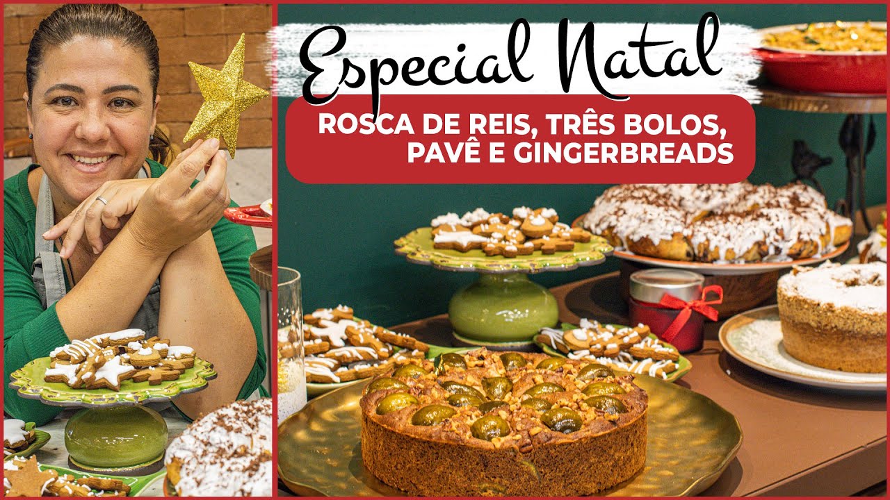 Especial de Natal: Gingerbreads, rosca de reis, três tipos de bolos e pavê!