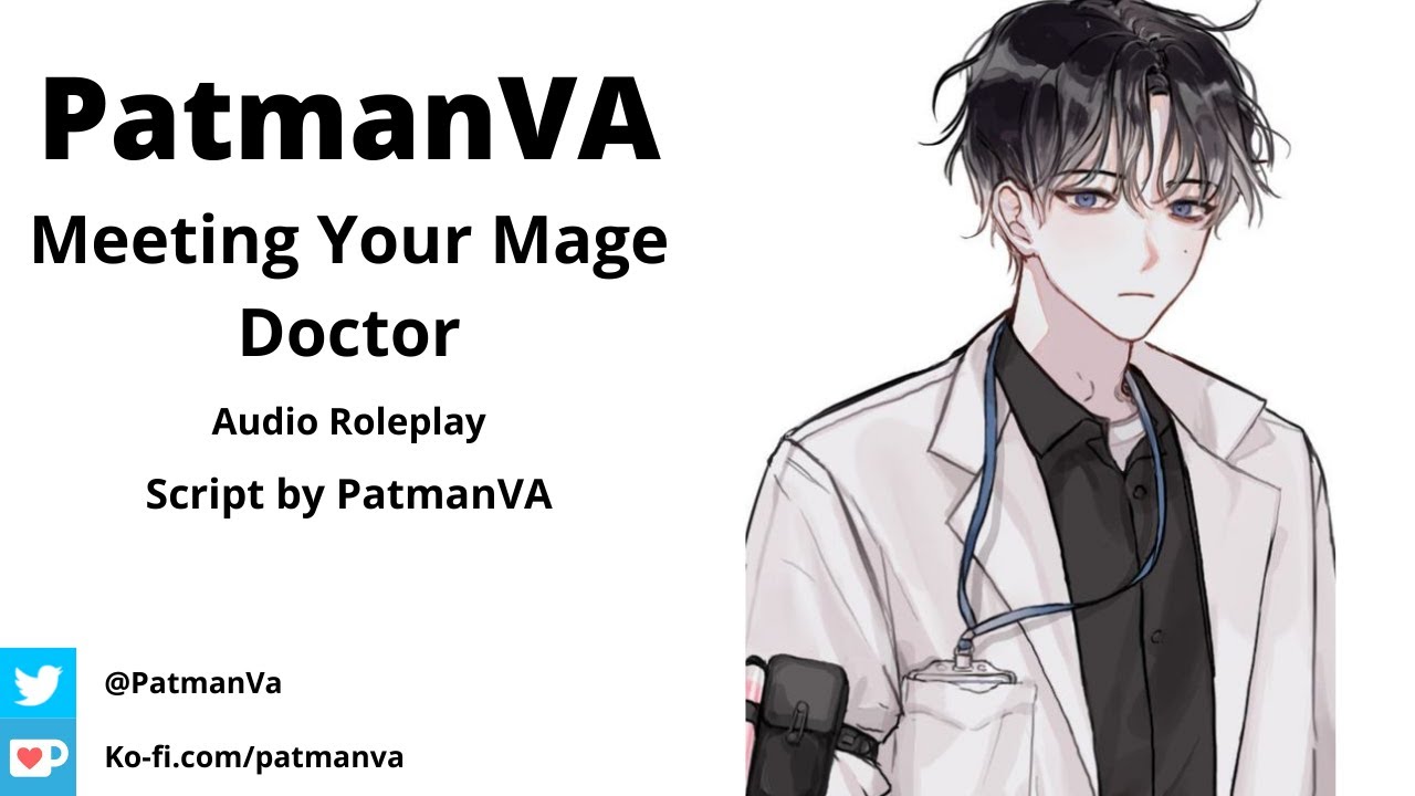 [Audio RP] - Meeting Your Mage Doctor - [ASMR, MEDICAL, FANTASY]
