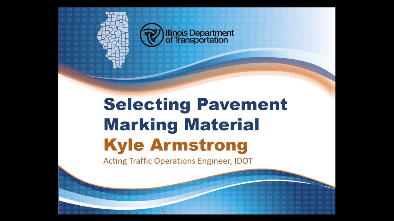 IDOT 2016 Pavement Marking Selection and Installation Inspection