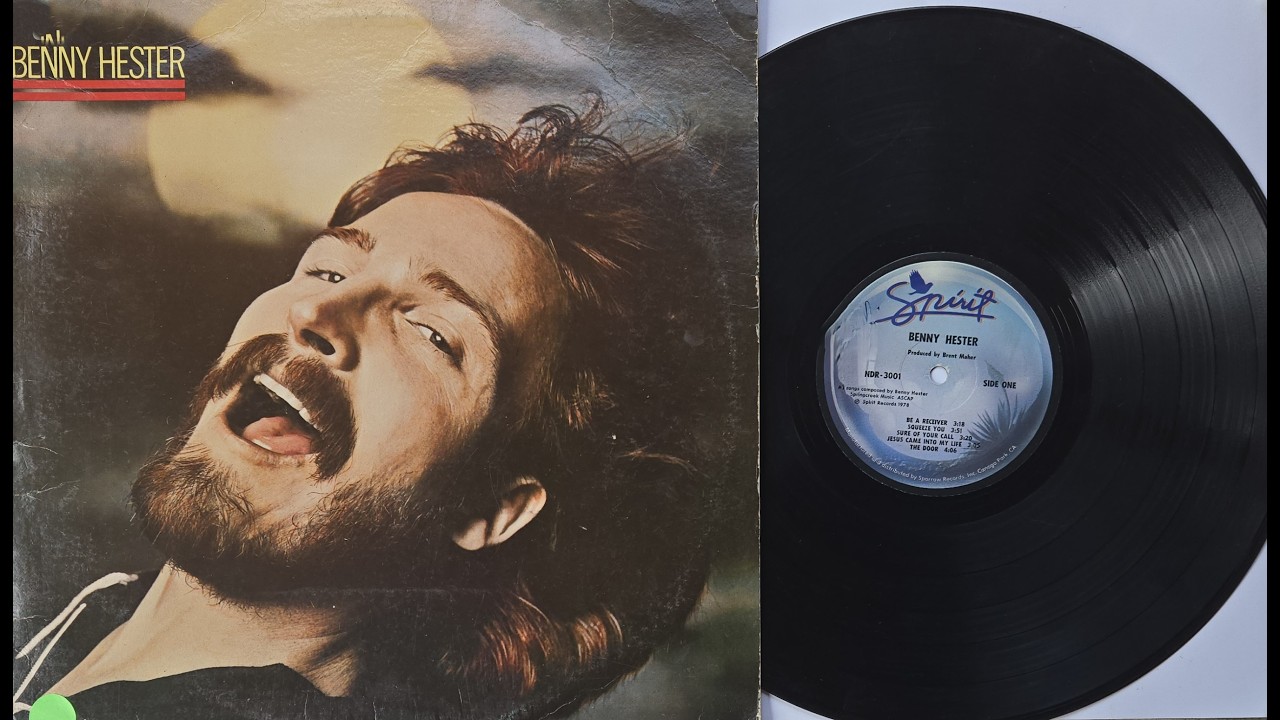 BE A RECEIVER-Benny Hester from his 1978 self-title album (Spriit Records aka Sparrow)