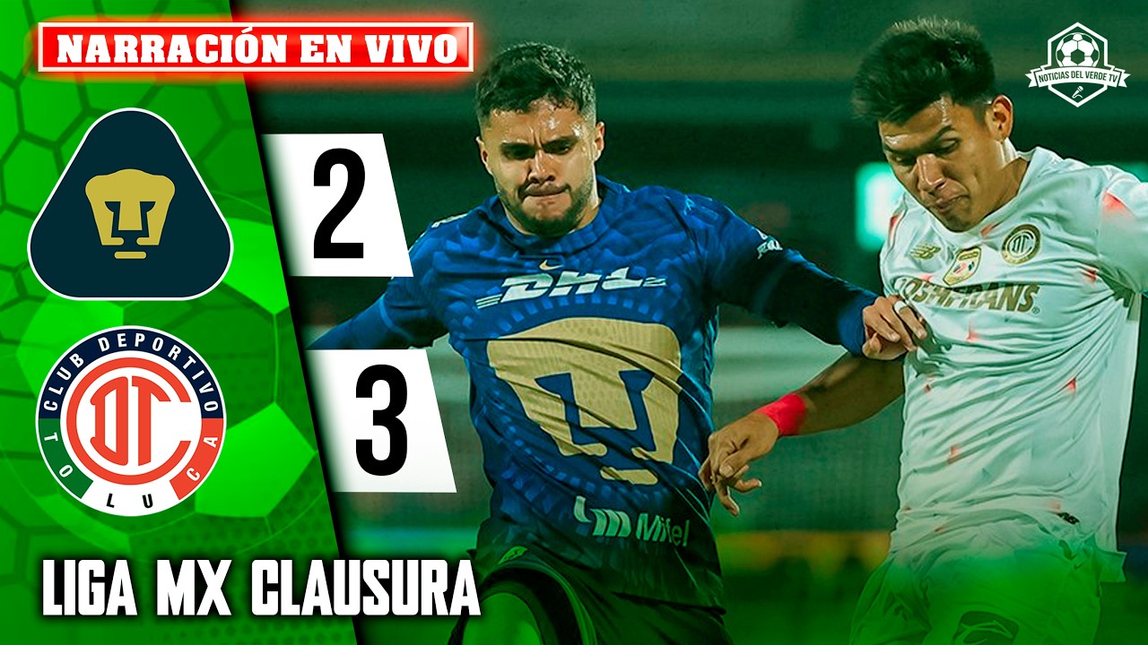 🔴 PUMAS VS TOLUCA EN VIVO / LIGA MX CLAUSURA 2026