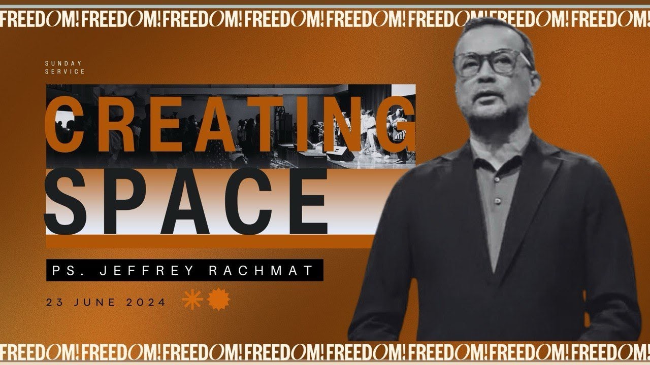 Freedom Church Sunday Service - 23 Juni 2024 - with Ps. Jeffrey Rachmat